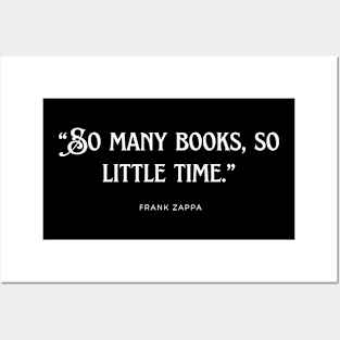 “So many books, so little time.” Posters and Art